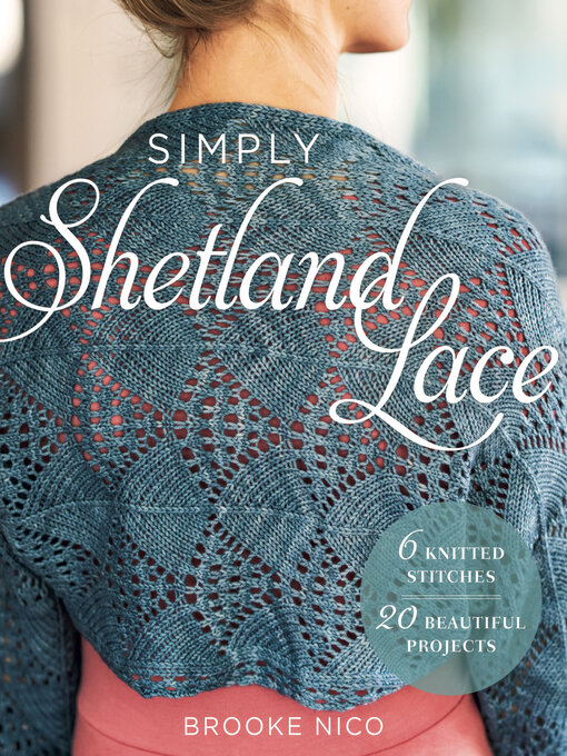 Title details for Simply Shetland Lace by Brooke Nico - Available